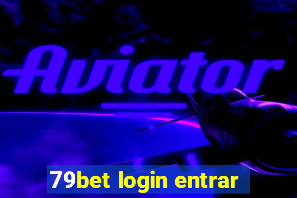 79bet login entrar